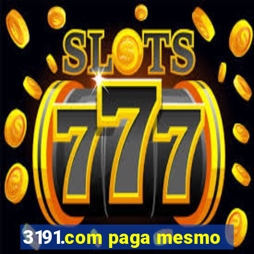 3191.com paga mesmo